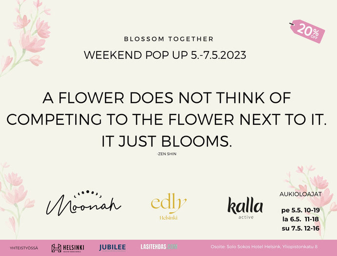 Blossom together -pop up 5.-7.5.2023